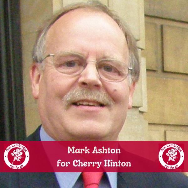 Mark Ashton for Cherry Hinton - City Councillor and Candidate for Cherry Hinton