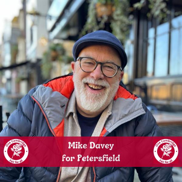 Mike Davey for Petersfield - City Councillor and Candidate for Petersfield, and Leader of the City Council